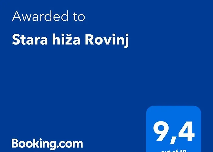 Stara Hiza * Rovigno